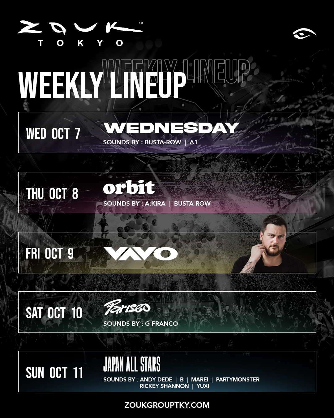 This week at Zouk Tokyo!

Tickers & Reservations: zoukgrouptky.com